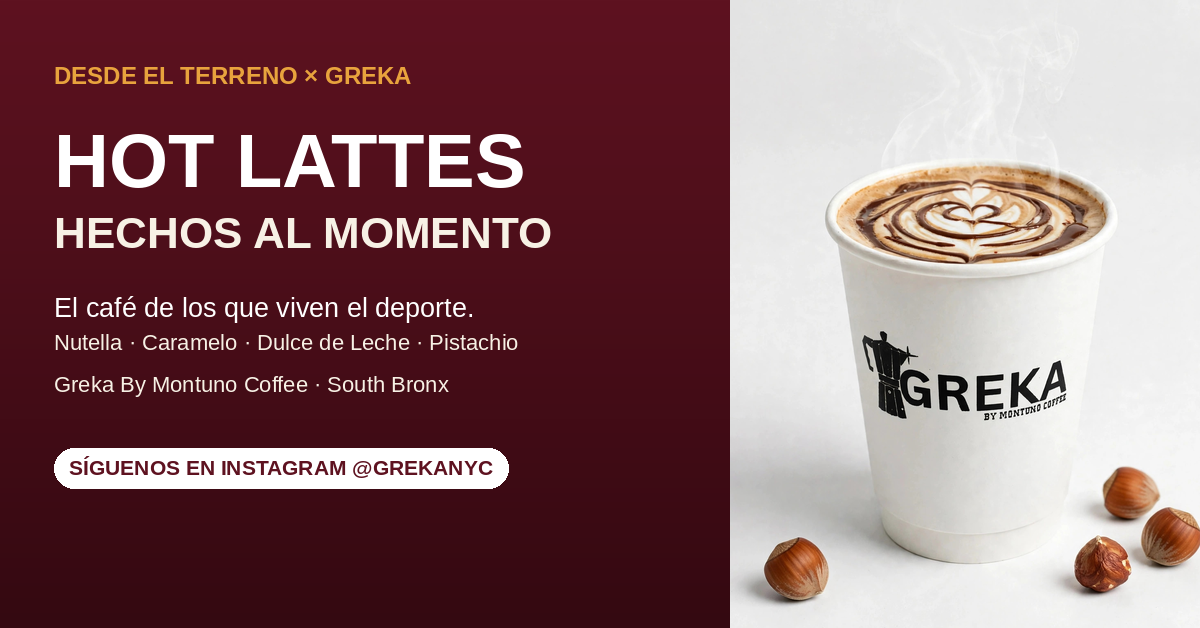 Greka By Montuno Coffee — Hot Lattes · Síguenos en Instagram @grekanyc